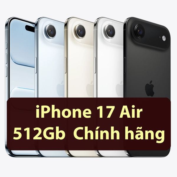iPhone 17 Air 512GB Chính hãng